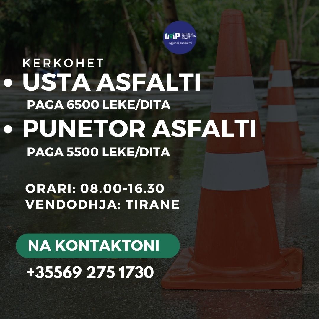 Tirane, Kerkohet Usta Asfalti 6500 Leke/dita Dhe Punetore Asfalti 5500 Leke/dita