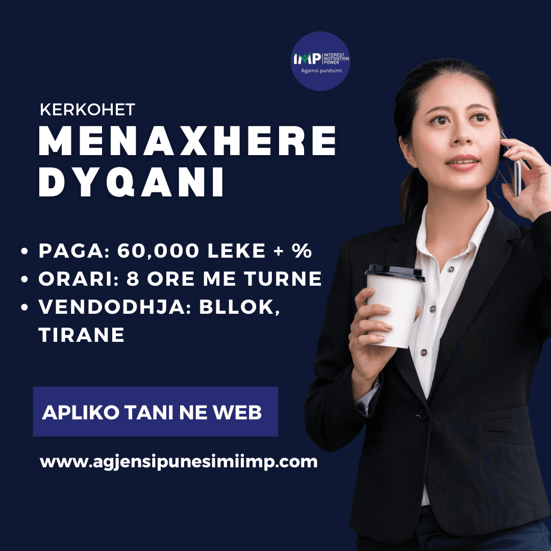 Kerkohet Menaxhere Dyqani Veshjesh, Paga 60.000 + Bonuse, Tirane