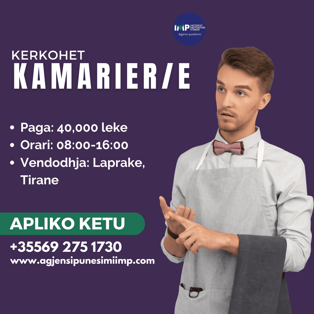 Kerkohet Kamarier/e, Paga 40.000 Leke, Laprake