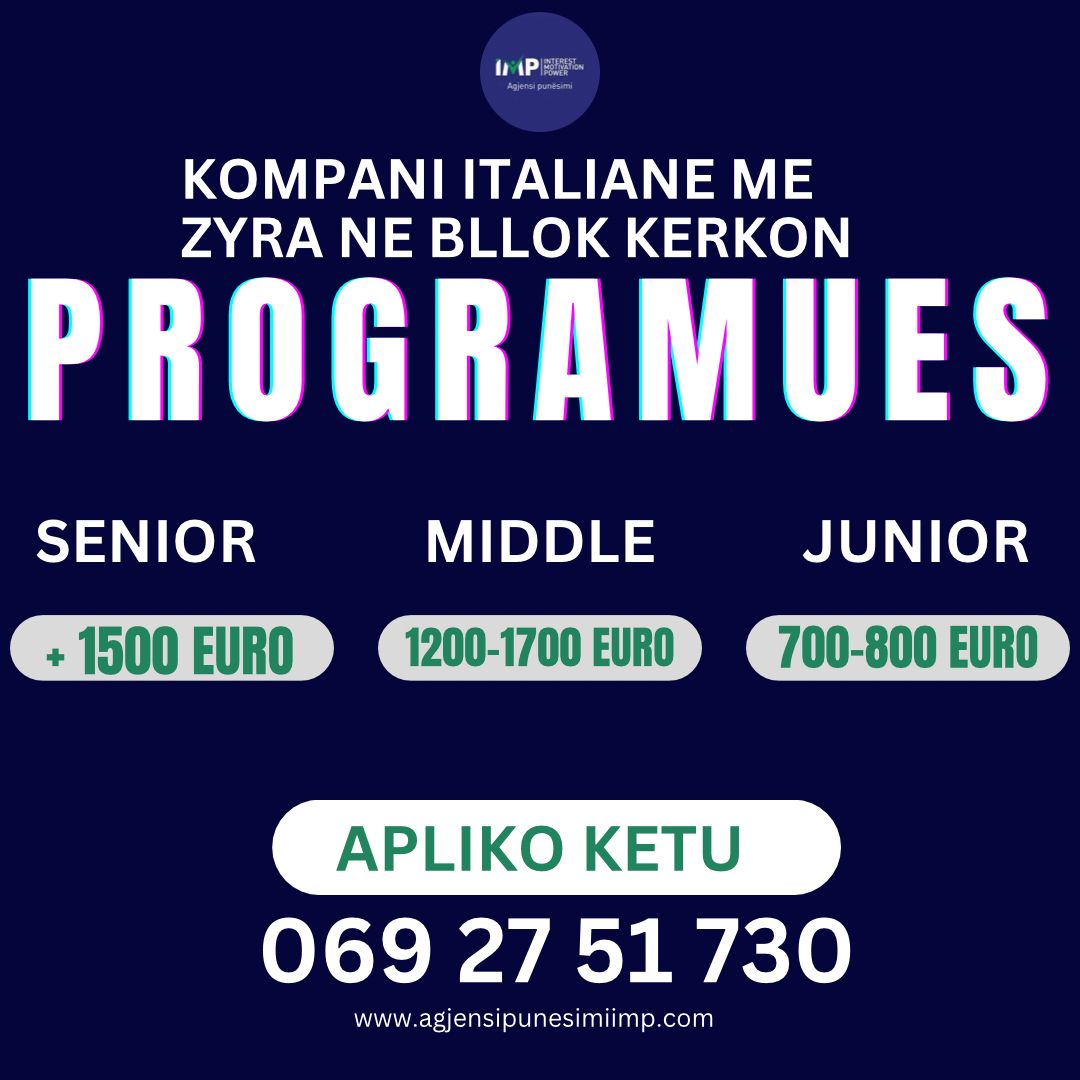 Kompani Italiane, Me Zyra Ne Tirane (Bllok), Kerkon 30 Programues, Ne Pozicionet: Junior Paga 700-800 Euro; Middle Paga 1200-1700 Euro Dhe Senior Mbi 1500 Euro.