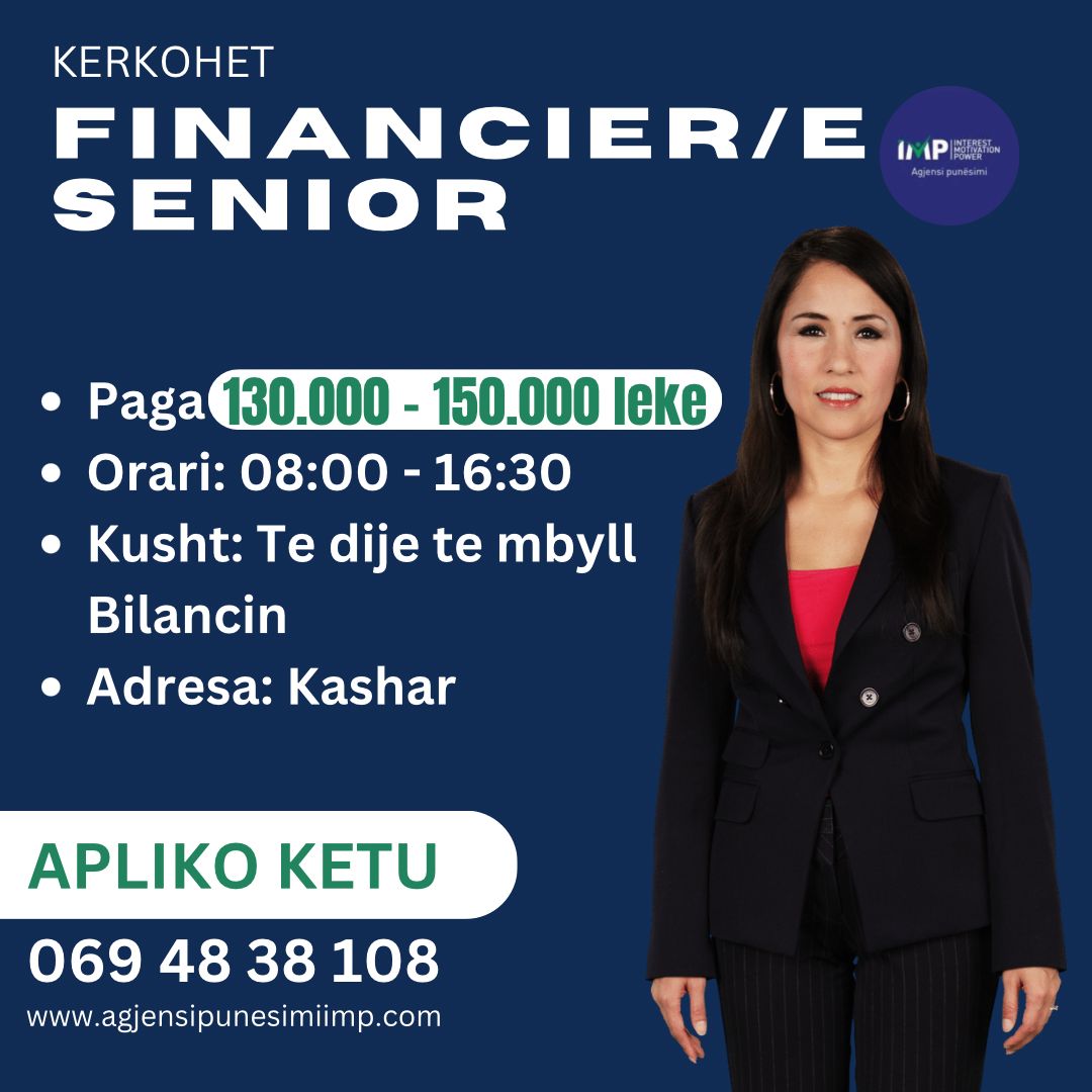 Kerkohet Financier/e Senior, Paga 130.000 - 150.000 Leke, Kashar