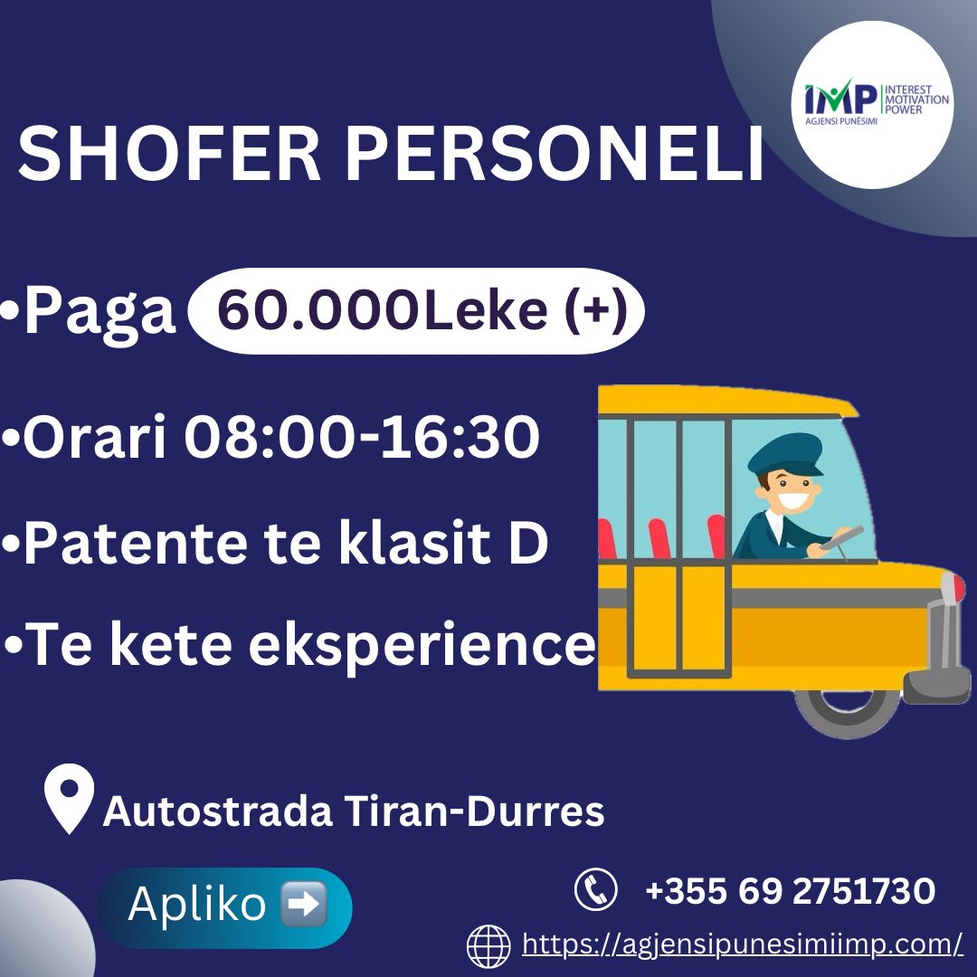 Shofer Personeli✅Paga 60.000 Leke,📍Autostrada Tirane-Durres