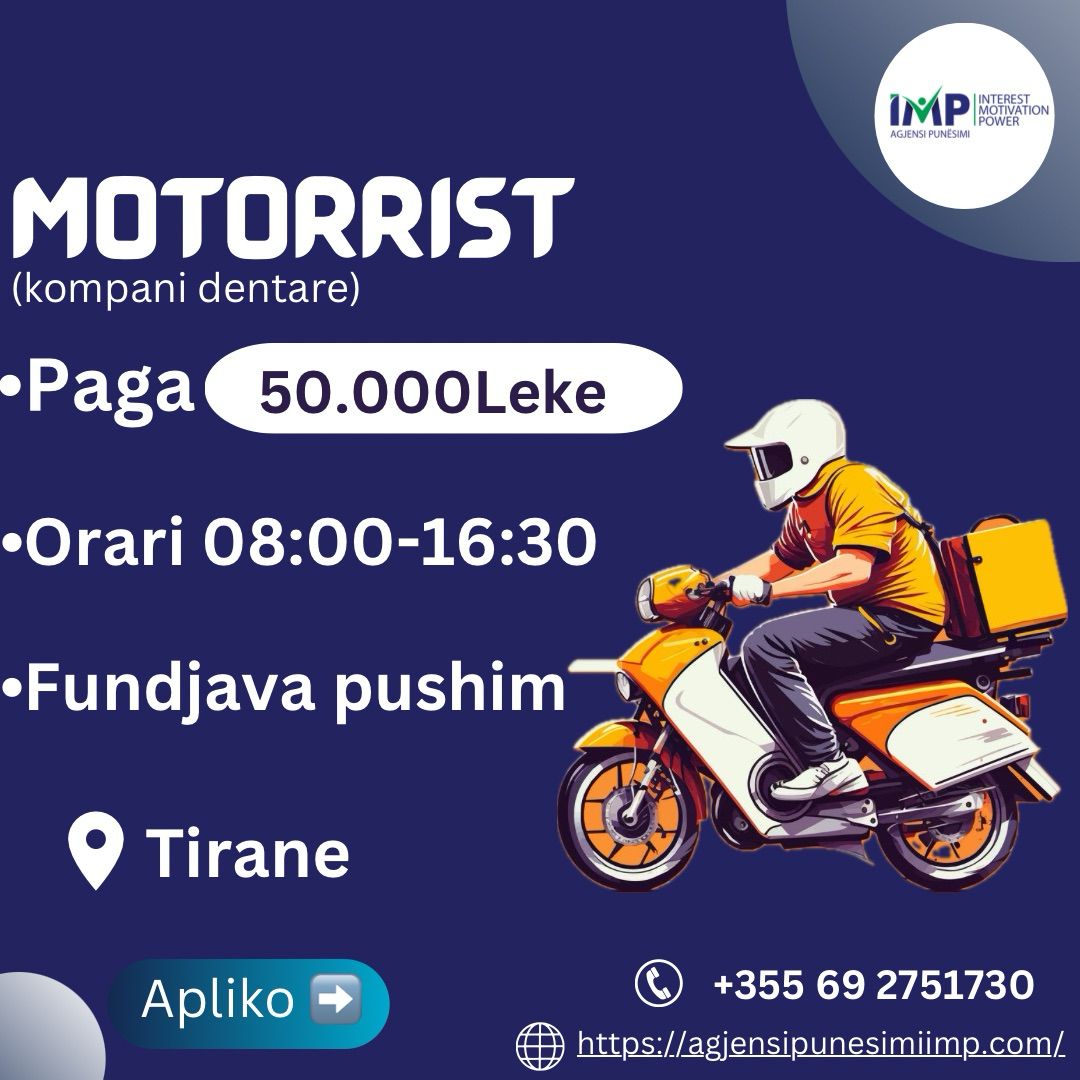 Motorrist, Paga 50.000Leke📍Tirane