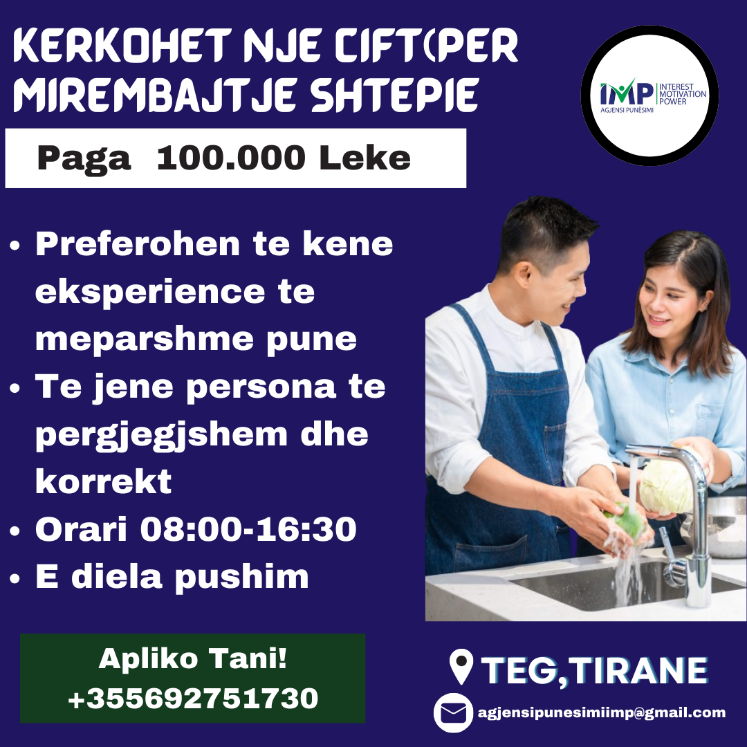 Kerkohet Nje Cift Per Mirembajtje Shtepie, Paga 100 000 Leke, Teg