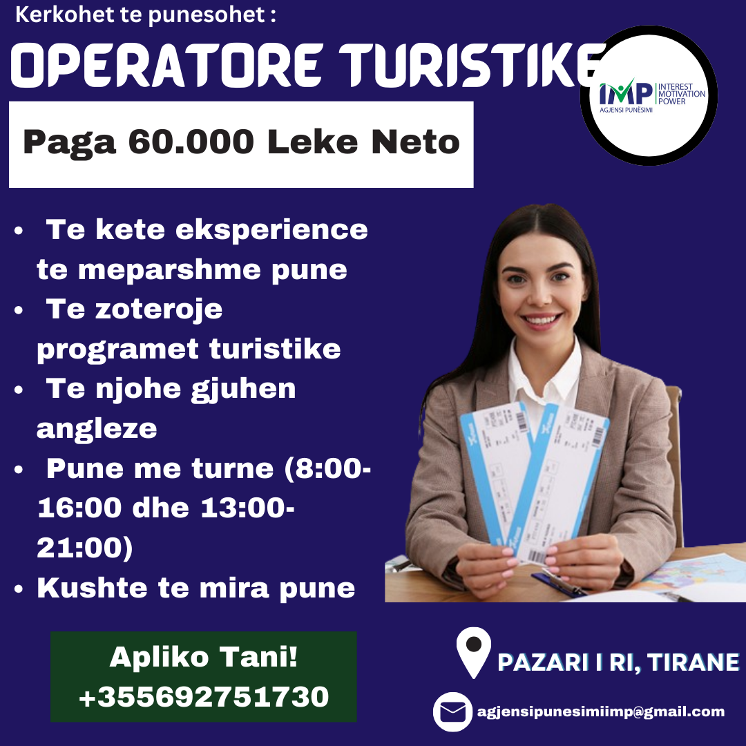 Operatore Turistike, Paga 60.000 Leke, Pazari I Ri