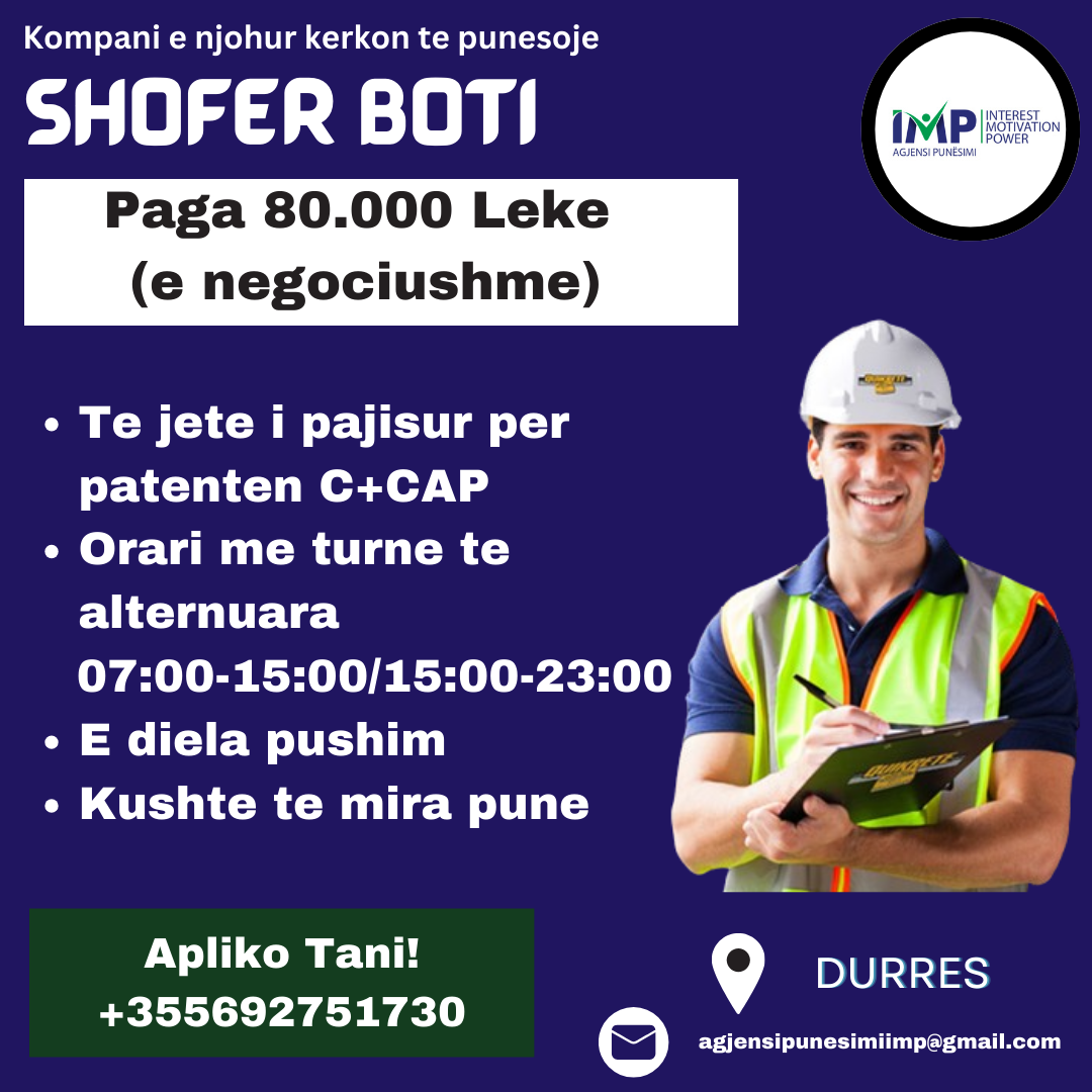 Durres, Kerkohet Shofer Boti, Paga 80.000 Leke (e Negociueshme)