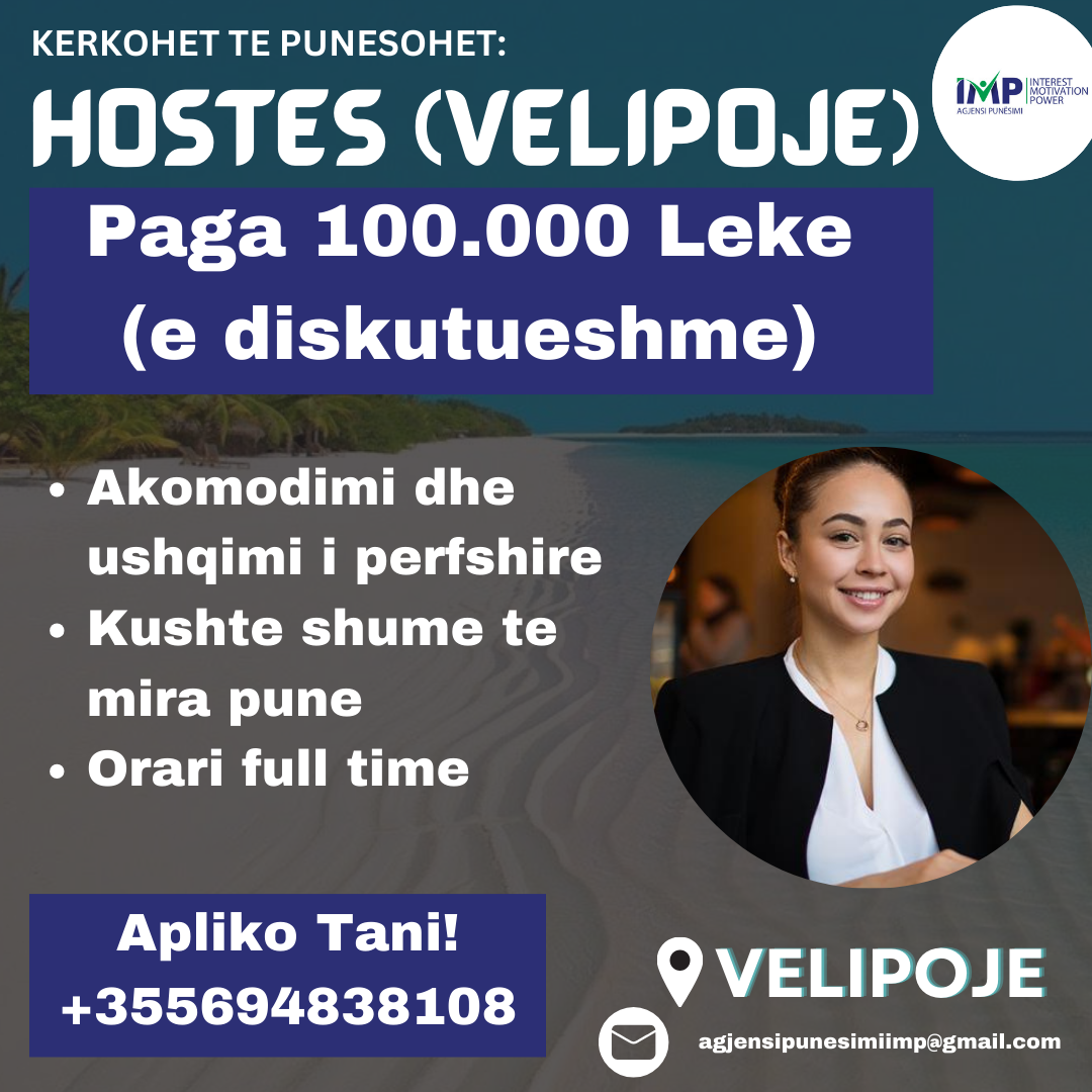 KERKOHET TE PUNESOHET HOSTES, PAGA 100.000 LEKE (E DISKUTUESHME), VELIPOJE.