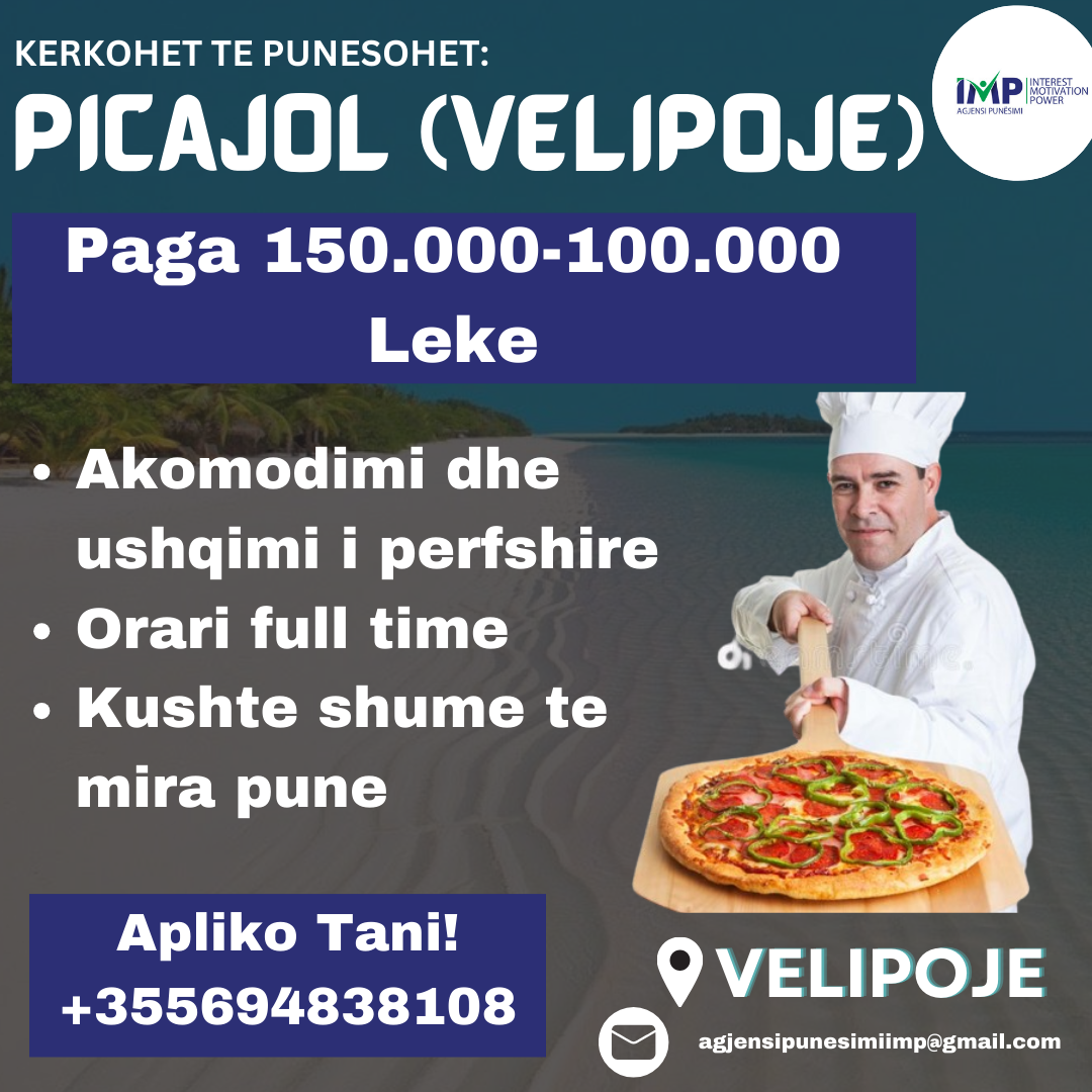 KERKOHET TE PUNESOHET PICAJOL, PAGA 150.000-200.000 LEKE, VELIPOJE.