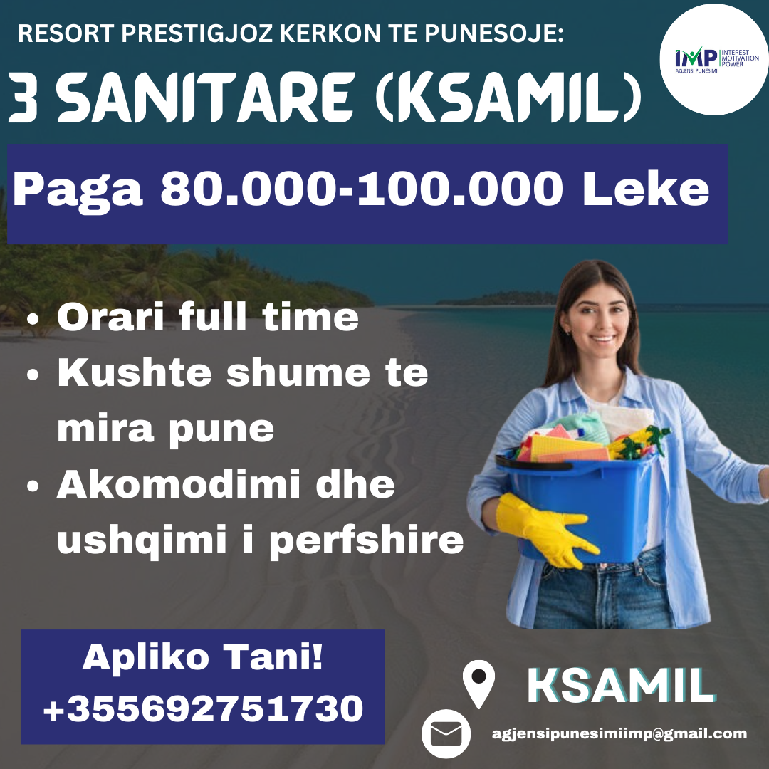 Resort Prestigjoz Kerkon Te Punesoje 3 Sanitare, Paga 80.000-100.000 Leke, Ksamil