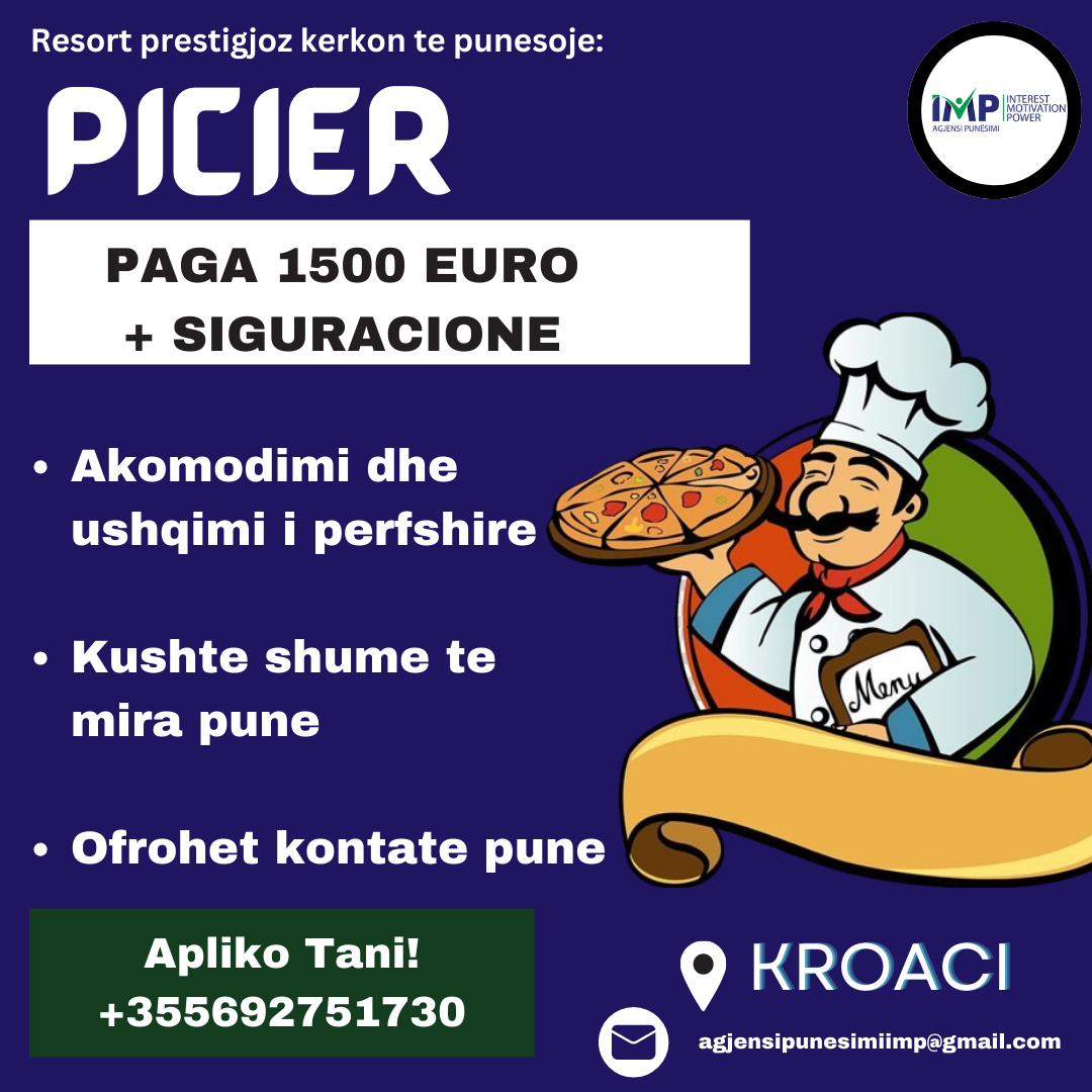 Kroaci Kerkohet Te Punesohet Picier, Paga 1 500 Euro +Siguracione