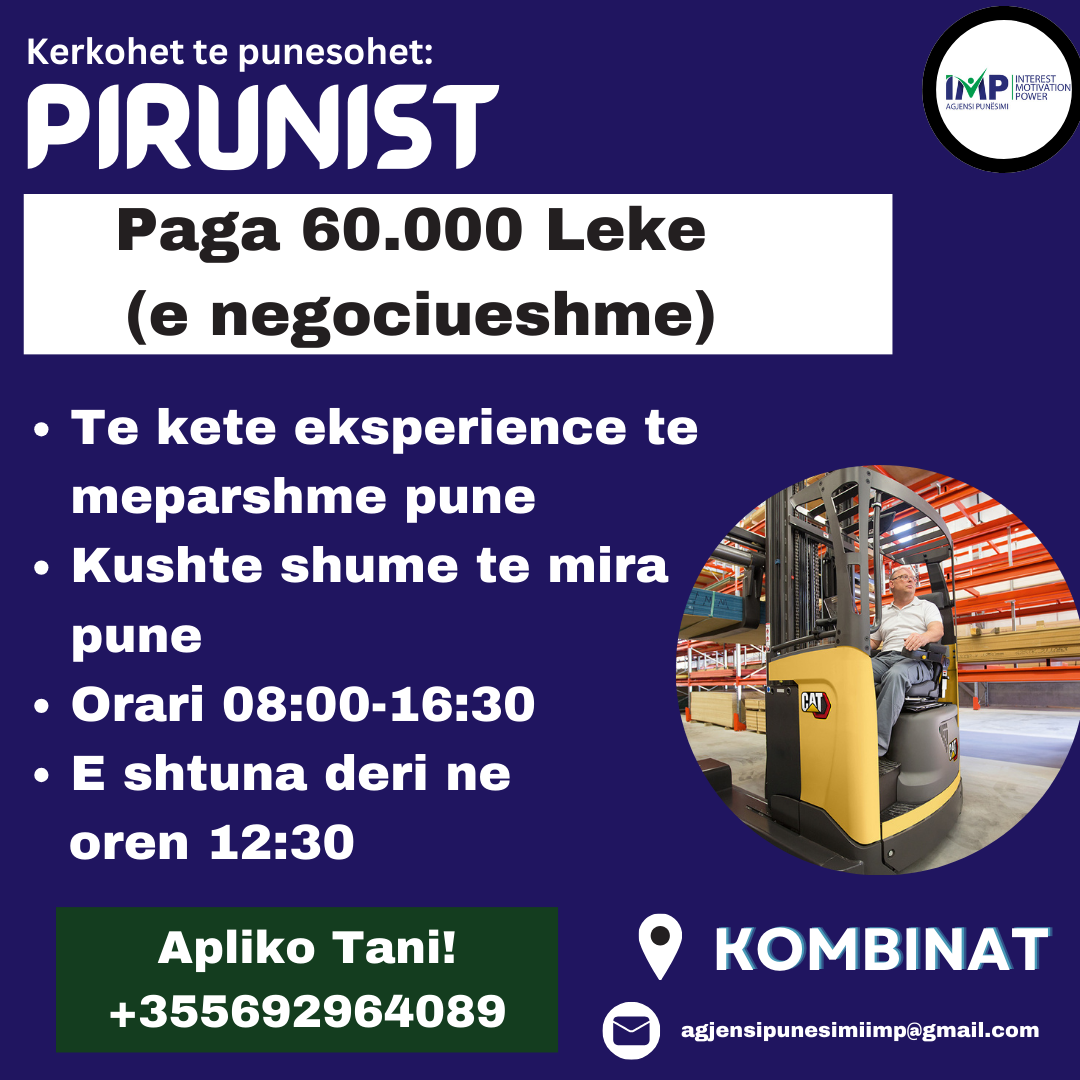 Kompani E Njohur Kerkon Te Punesoje Pirunist, Paga 60 000 Leke, Kombinat