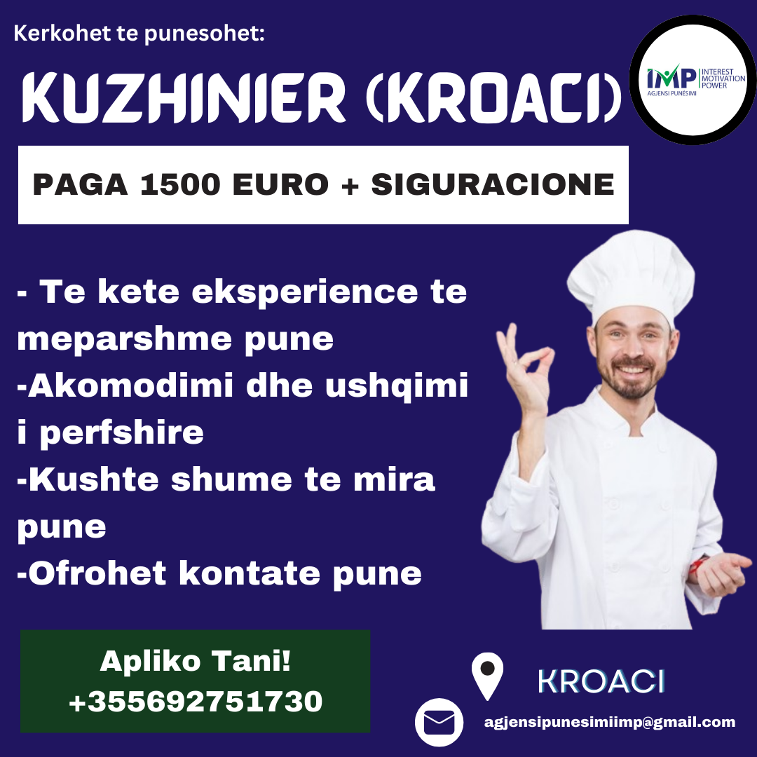 Kroaci Kerkohet Te Punesohet Kuzhinier, Paga 1 500 Euro +Siguracione