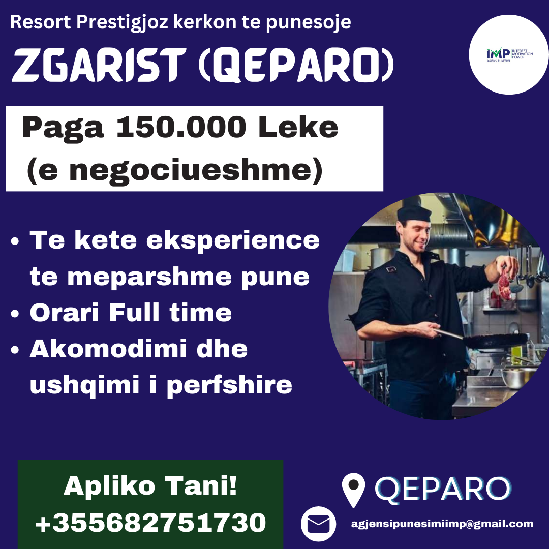 Resort Ne Qeparo Kerkon Te Punesoje Zgarist, Paga 150 000 Leke (e Negociueshme)