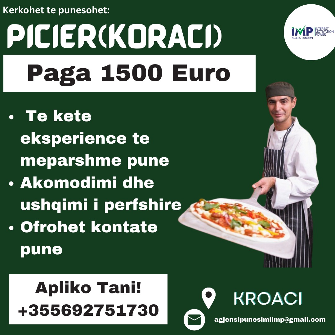 Kroaci Kerkohet Te Punesohet Picier, Paga 1 500 Euro +Siguracione