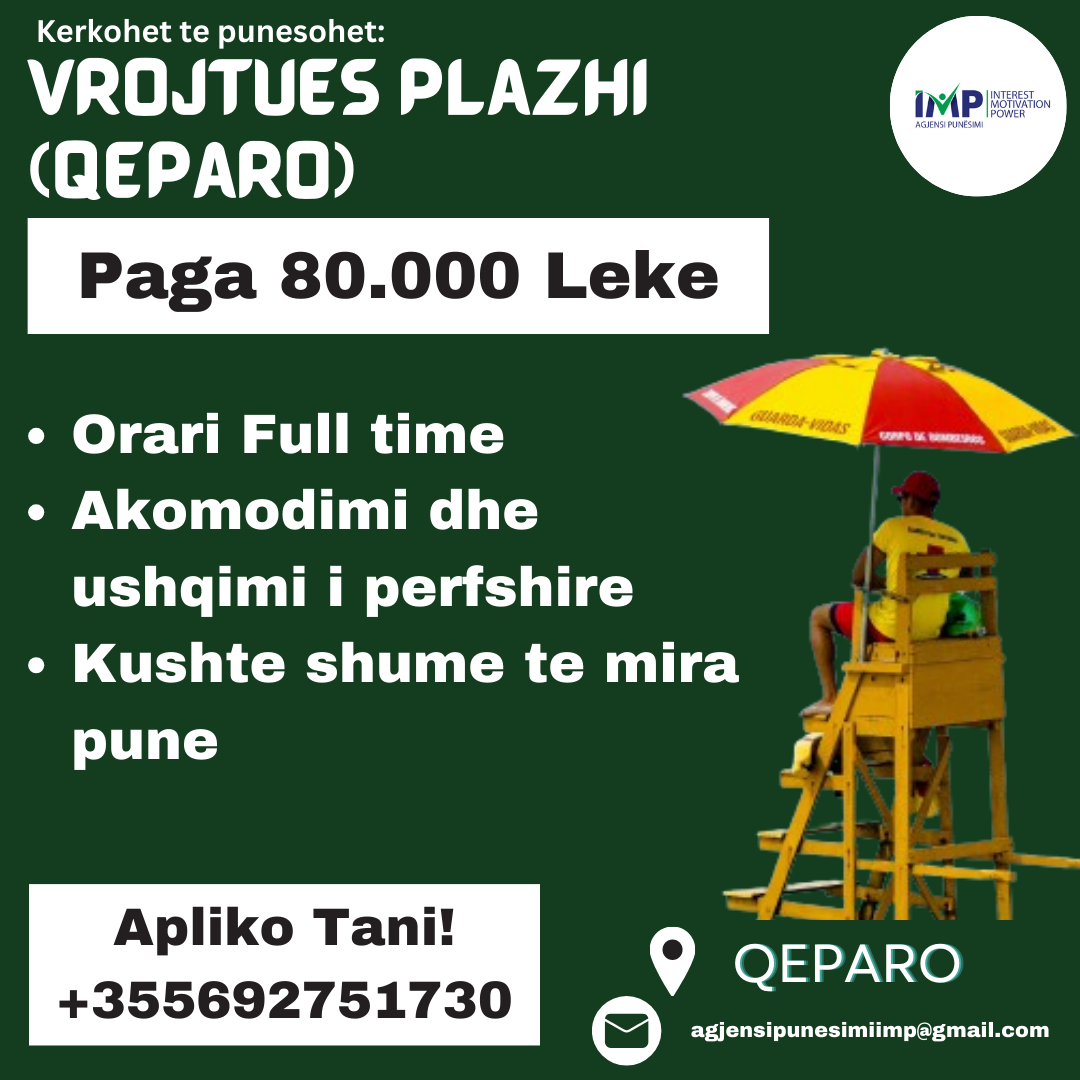 Resort Ne Qeparo Kerkon Te Punesoje Vrojtues Plazhi, Paga 80 000 Leke (e Negociueshme)