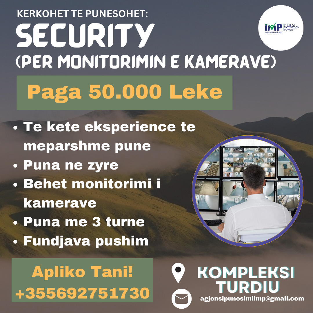 KERKOHET TE PUNESOHET SECURITY, PAGA 50.000 LEKE. KOMPLEKSI TURDIU