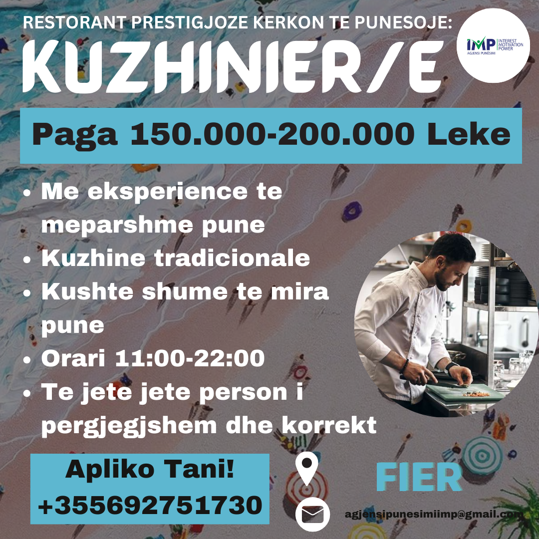 Restorant Ne Fier, Kerkon Te Punesoje Kuzhinier/e, Paga 150 000-200 000 Leke (e Negociueshme)