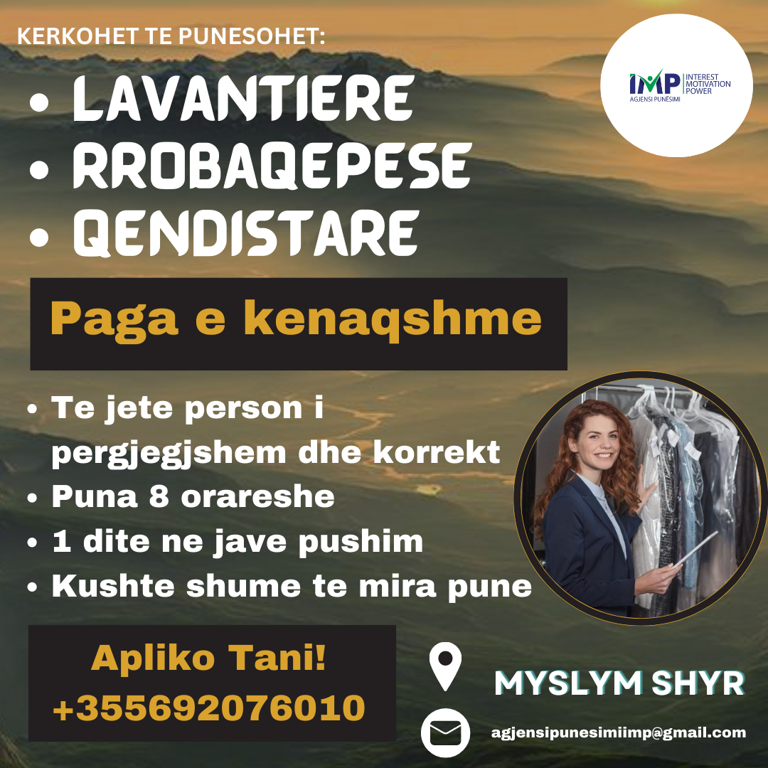 Kerkojme Punetore Lavantiere/ Rrobaqepese/ Qendistare (Paga Shume E Kenaqshme)