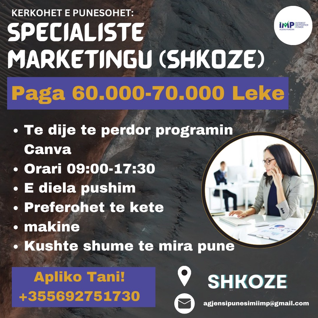 Kerkohet Specialiste Marketingu Me Page 60000-70000 Per Nje Kompani Shitblerje Automjetesh