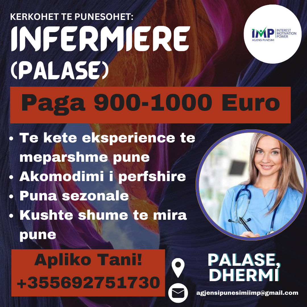 KERKOHET TE PUNESOHET INFERMIERE, PAGA 900-1000 EURO, PALASE, DHERMI