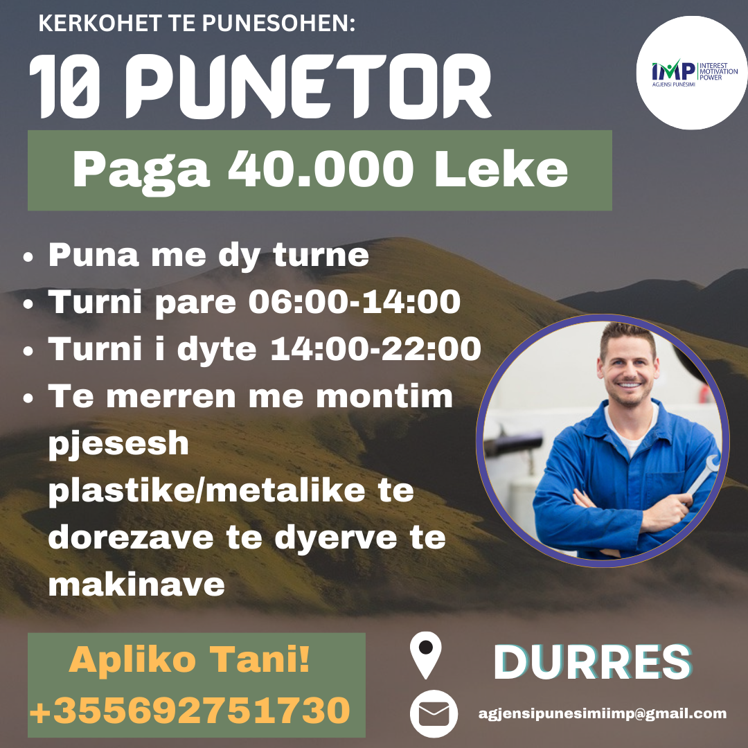 KERKOHET TE PUNESOHEN 10 PUNETOR, PAGA 40.000 LEKE, DURRES