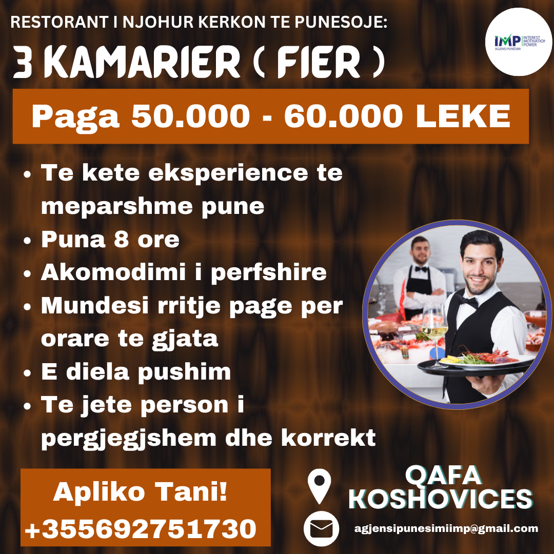 RESTORANT I NJOHUR KERKON TE PUNESOJE 3 KAMARIER, PAGA 50.000-60.000 LEKE, FIER,QAFA KOSHOVICES