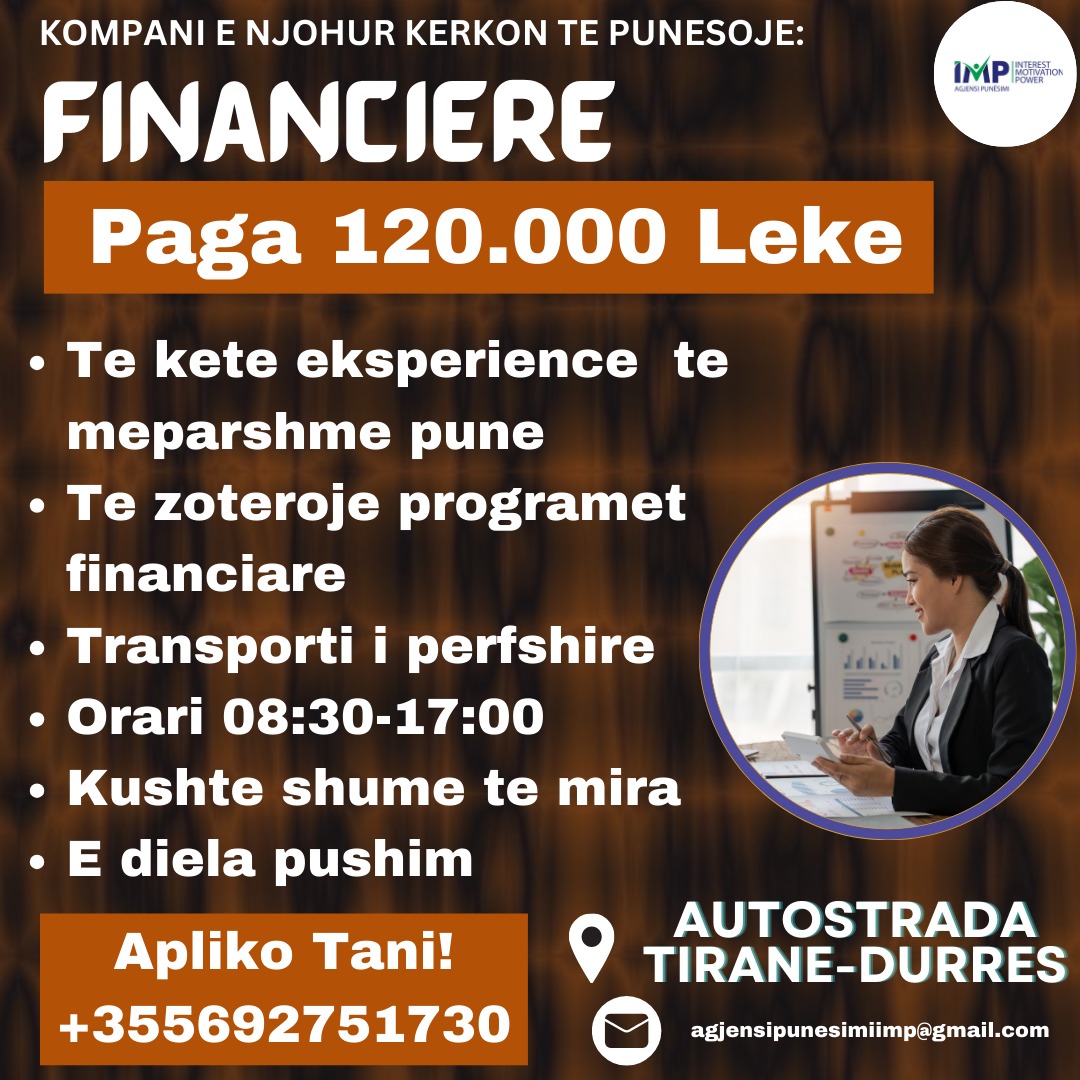 KOMPANI E NJOHUR KERKON TE PUNESOJE FINANCIERE, PAGA 120.000 LEKE, AUTOSTRADA TIRANE-DURRES