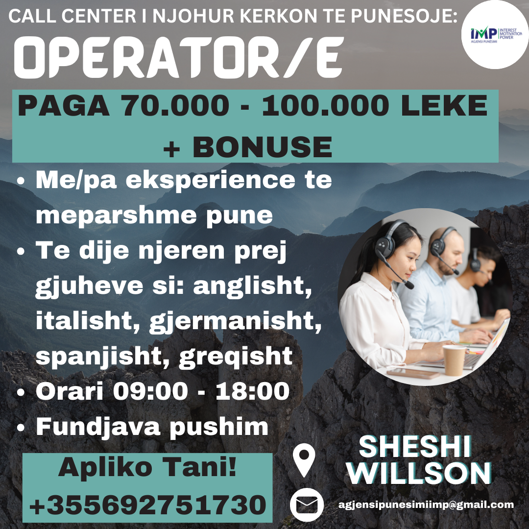 CALL CENTER I NJOHUR KERKON TE PUNESOJE OPERATOR/E