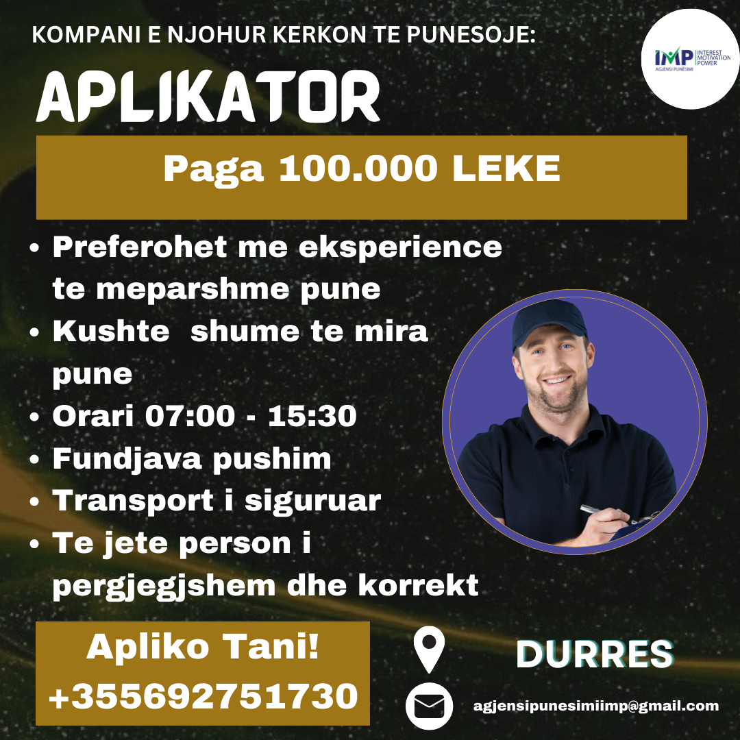 KOMPANI E NJOHUR KERKON TE PUNESOJE APLIKATOR, PAGA 100.000 LEKE,DURRES