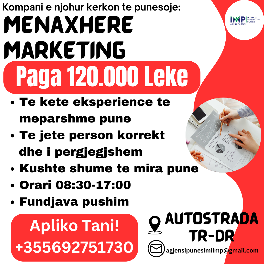 KOMPANI E NJOHUR KERKON TE PUNESOJE MENAXHERE MARKETING