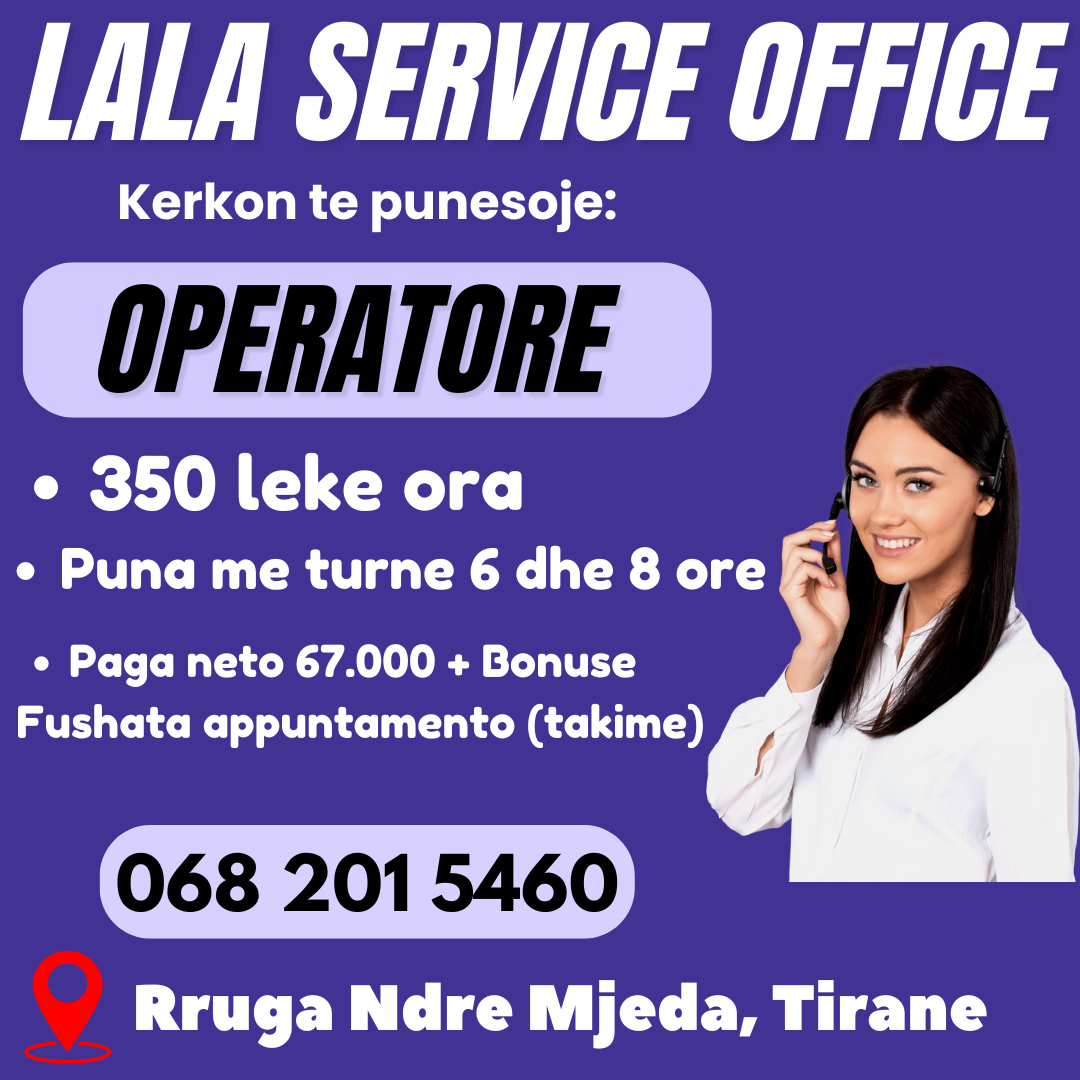 LALA SERVICE KERKON TE PUNESOJE OPERATORE