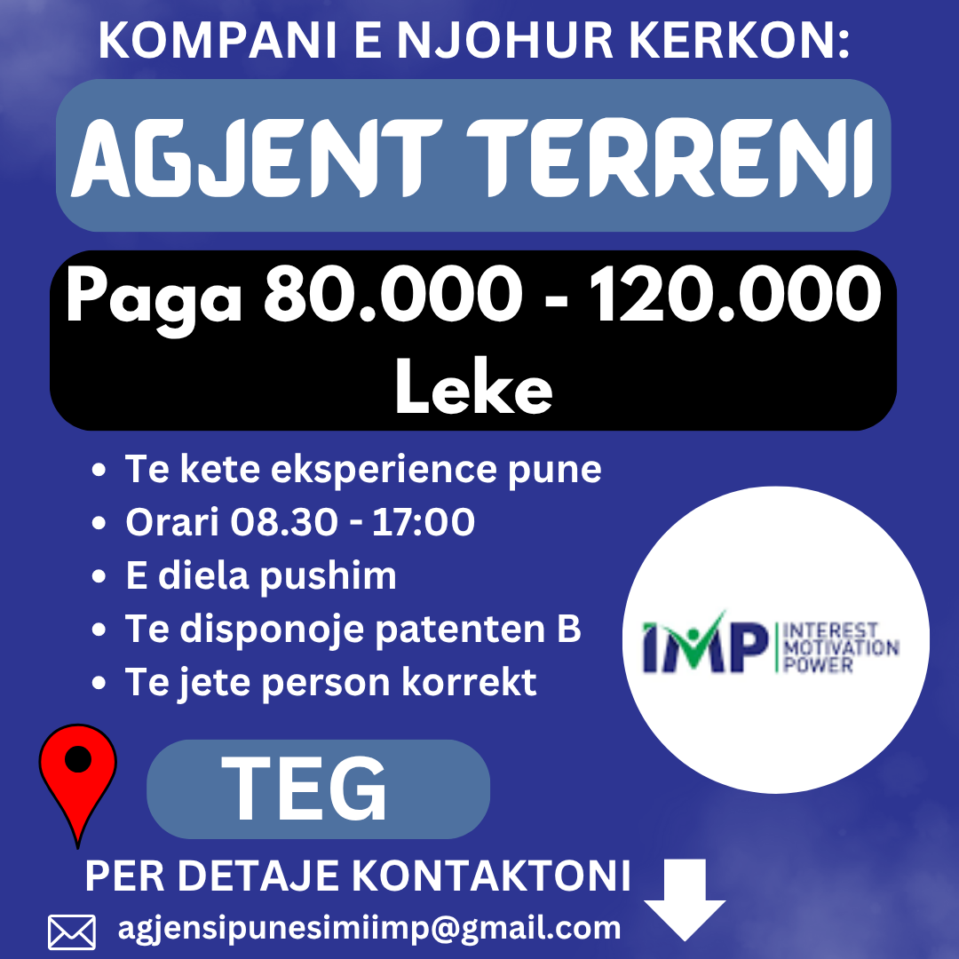 KOMPANI E NJOHUR KERKON TE PUNESOJE AGJENT TERRENI