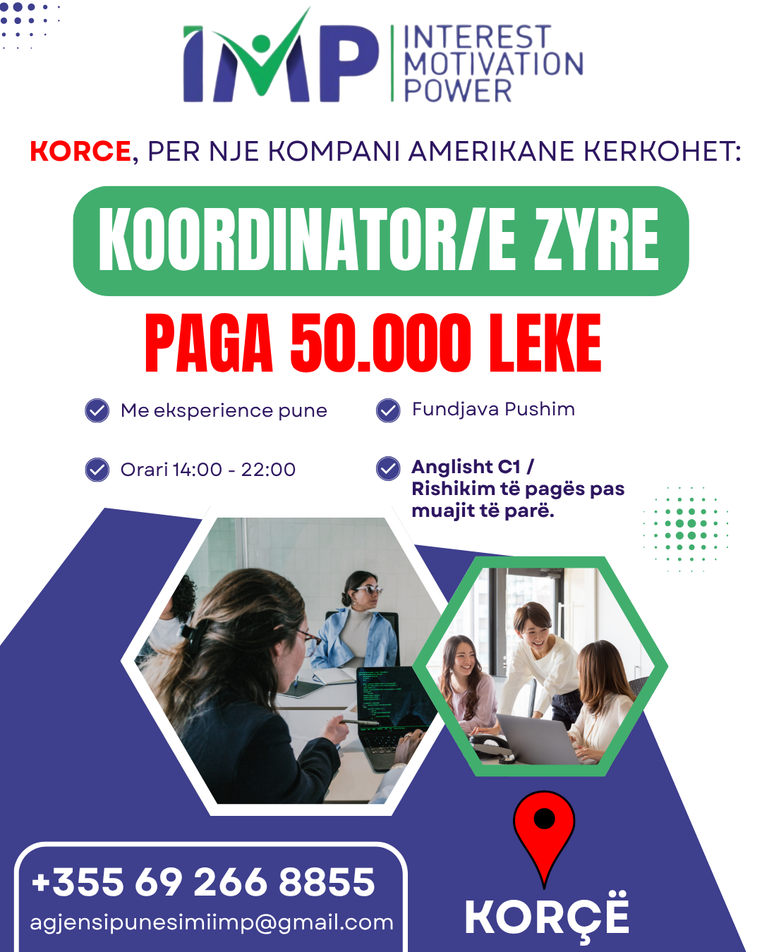 NE KORCE PER NJE KOMPANI AMERIKANE KERKOHET KOORDINATOR/E ZYRE NE GJUHEN ANGLEZE