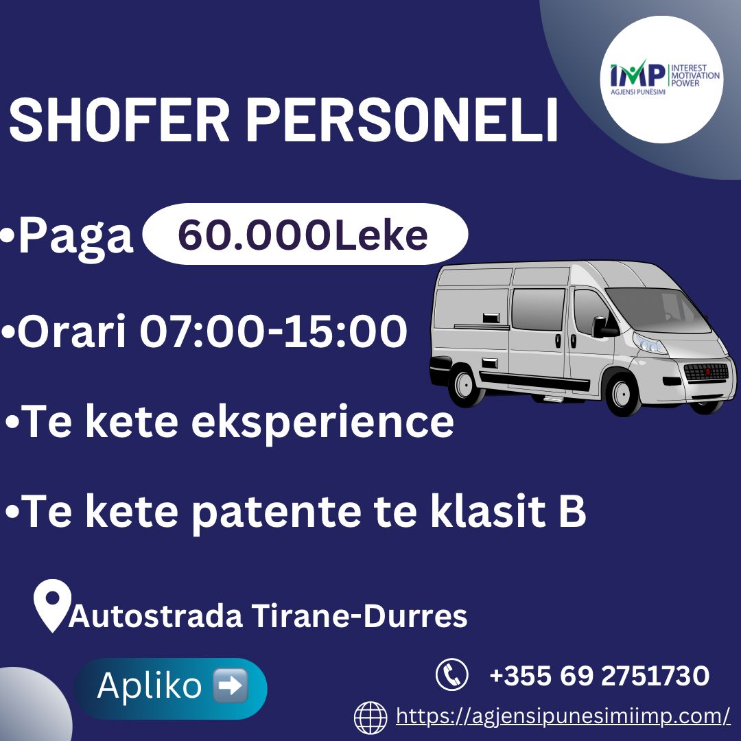 Shofer Personeli, Paga 60.000 Leke📍Autostrada Tirane-Durres