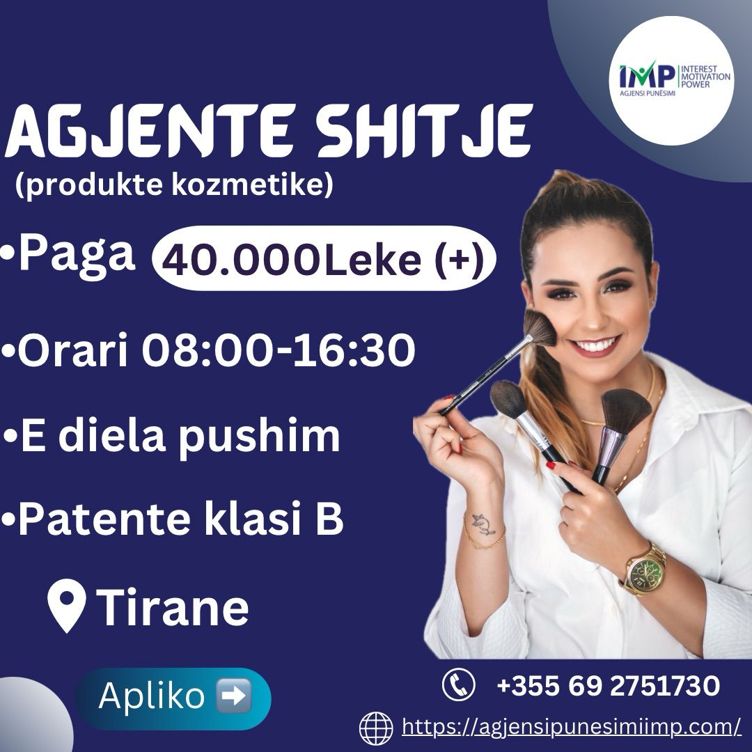 Agjenste Shitje(per Produkte Kozmetike) Paga 40000 Leke📍Tirane